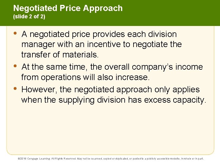 Negotiated Price Approach (slide 2 of 2) • • • A negotiated price provides