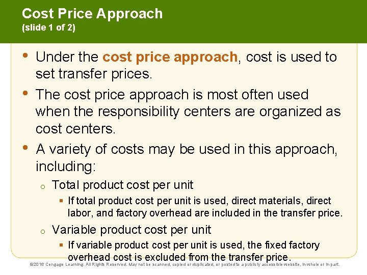 Cost Price Approach (slide 1 of 2) • • • Under the cost price