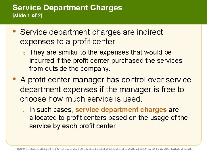 Service Department Charges (slide 1 of 2) • Service department charges are indirect expenses