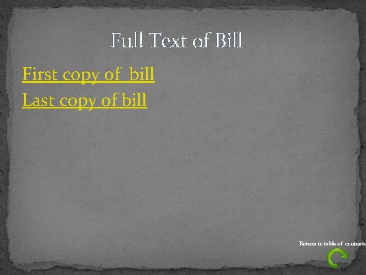 Full Text of Bill First copy of bill Last copy of bill Return to