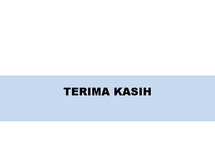 TERIMA KASIH 