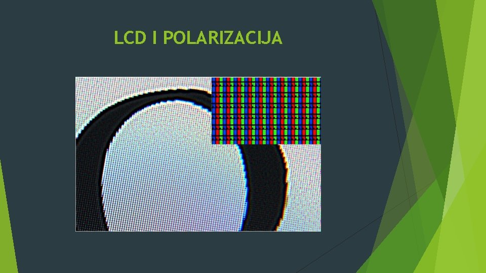 LCD I POLARIZACIJA 