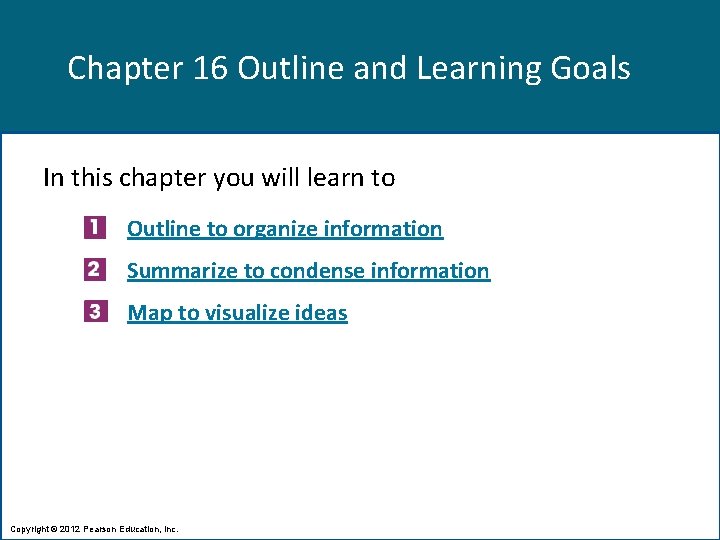 Chapter 16 Outline and Learning Goals In this chapter you will learn to Outline