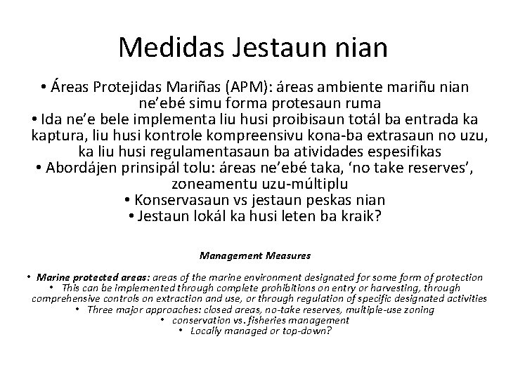 Medidas Jestaun nian • Áreas Protejidas Mariñas (APM): áreas ambiente mariñu nian ne’ebé simu