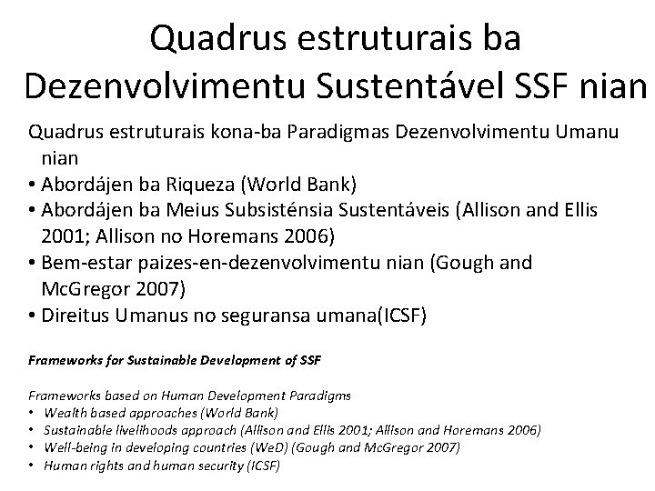 Quadrus estruturais ba Dezenvolvimentu Sustentável SSF nian Quadrus estruturais kona-ba Paradigmas Dezenvolvimentu Umanu nian