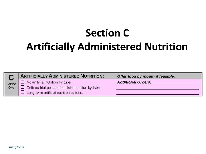 Section C Artificially Administered Nutrition 10/27/2021 