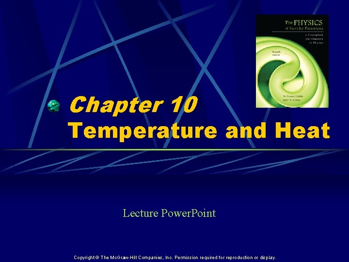 Chapter 10 Temperature and Heat Lecture Power Point