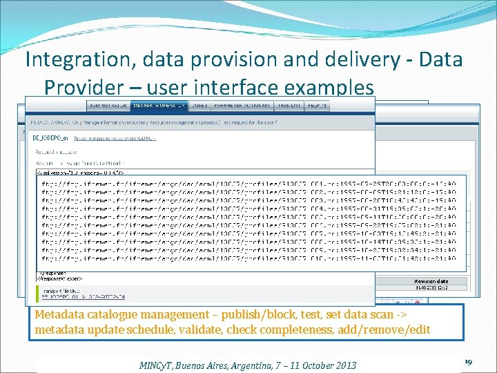 Integration, data provision and delivery - Data Provider – user interface examples Metadata catalogue
