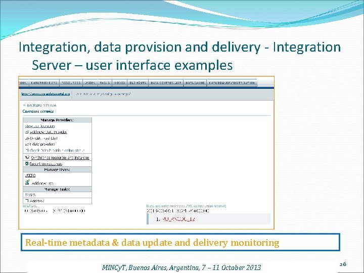 Integration, data provision and delivery - Integration Server – user interface examples Real-time metadata