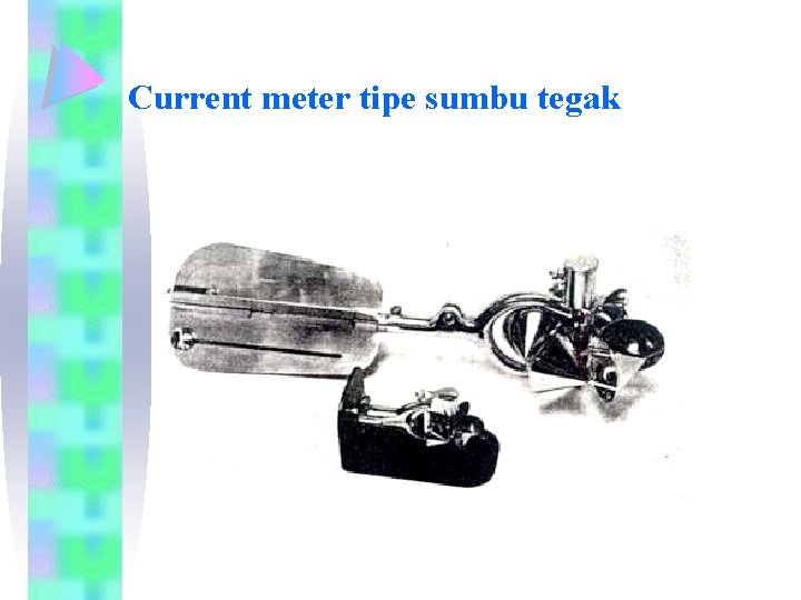 Current meter tipe sumbu tegak 