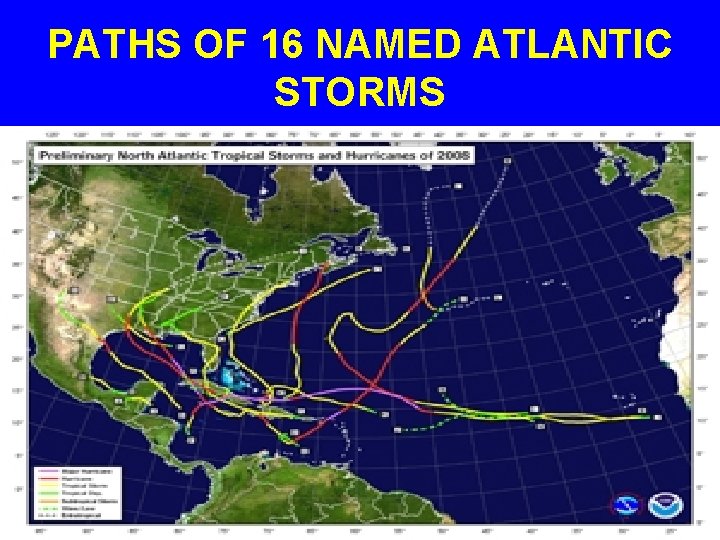 PATHS OF 16 NAMED ATLANTIC STORMS 