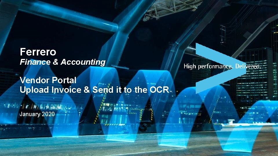 Ferrero Finance & Accounting Vendor Portal Upload Invoice & Send it to the OCR