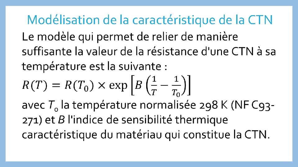 Modélisation de la caractéristique de la CTN 