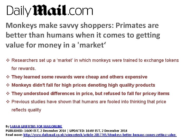 Monkeys make savvy shoppers: Primates are better than humans when it comes to getting