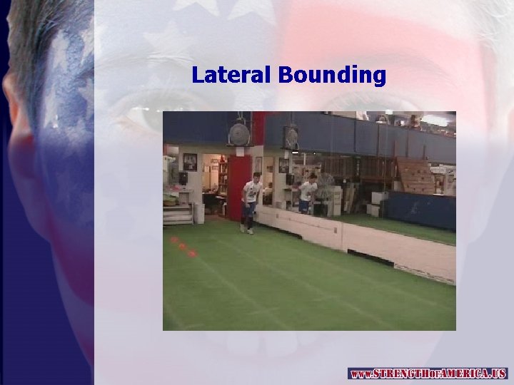 Lateral Bounding 