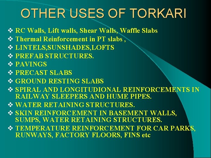 OTHER USES OF TORKARI v RC Walls, Lift walls, Shear Walls, Waffle Slabs v