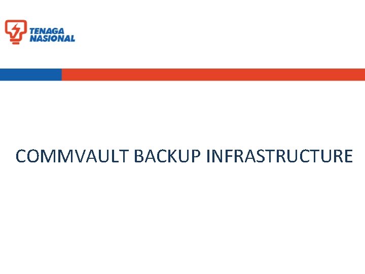 COMMVAULT BACKUP INFRASTRUCTURE 