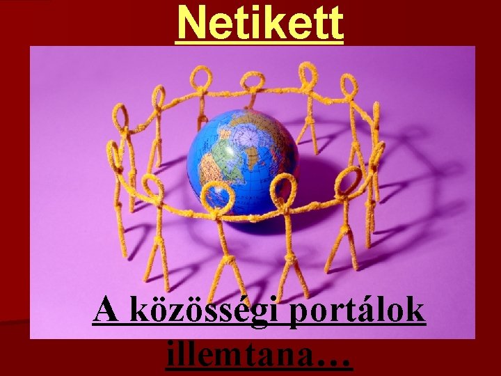 Netikett A közösségi portálok illemtana… 