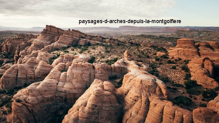 paysages-d-arches-depuis-la-montgolfiere 