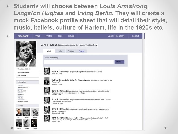  • Students will choose between Louis Armstrong, Langston Hughes and Irving Berlin. They