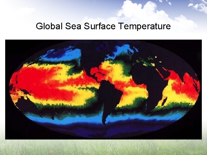 Global Sea Surface Temperature 