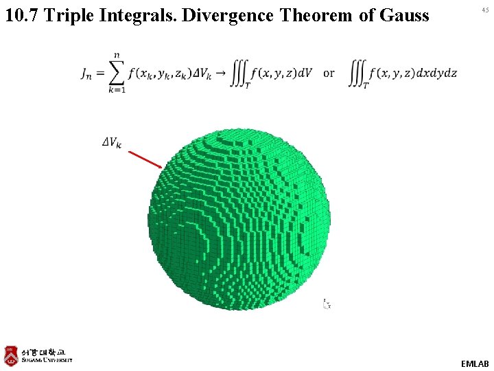 10. 7 Triple Integrals. Divergence Theorem of Gauss 45 EMLAB 