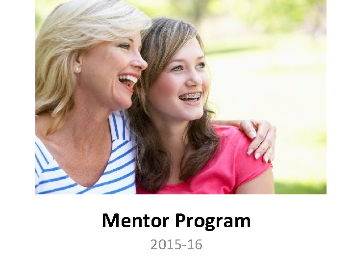 Mentor Program 2015 -16 