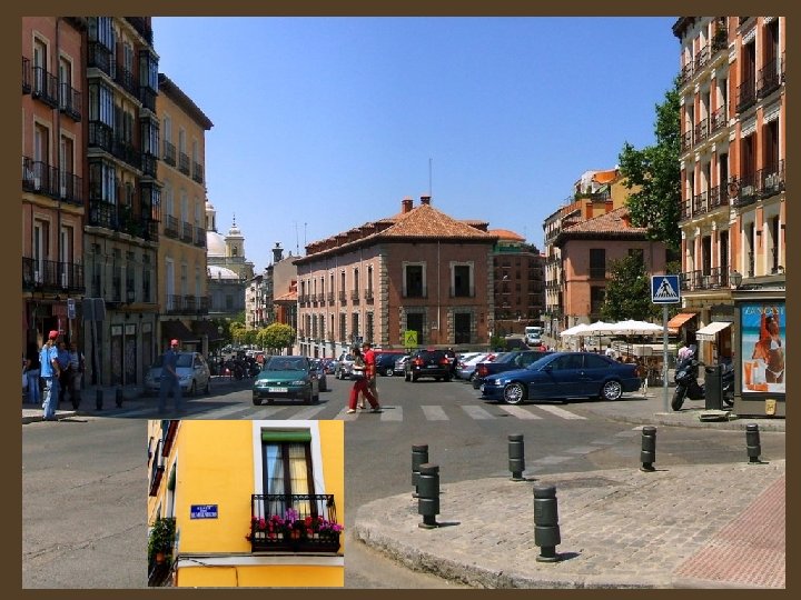 La Plaza del Humilladero El nombre de esta plaza viene de esta costumbre En