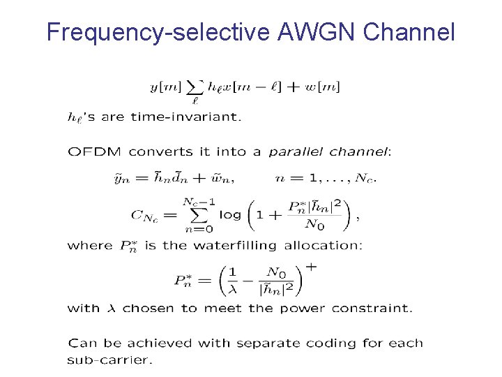 Frequency-selective AWGN Channel 