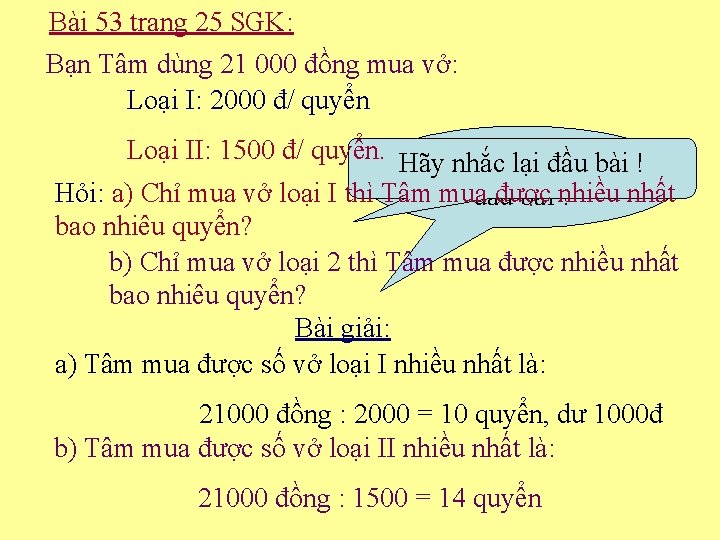 Bài 53 trang 25 SGK: Bạn Tâm dùng 21 000 đồng mua vở: Loại