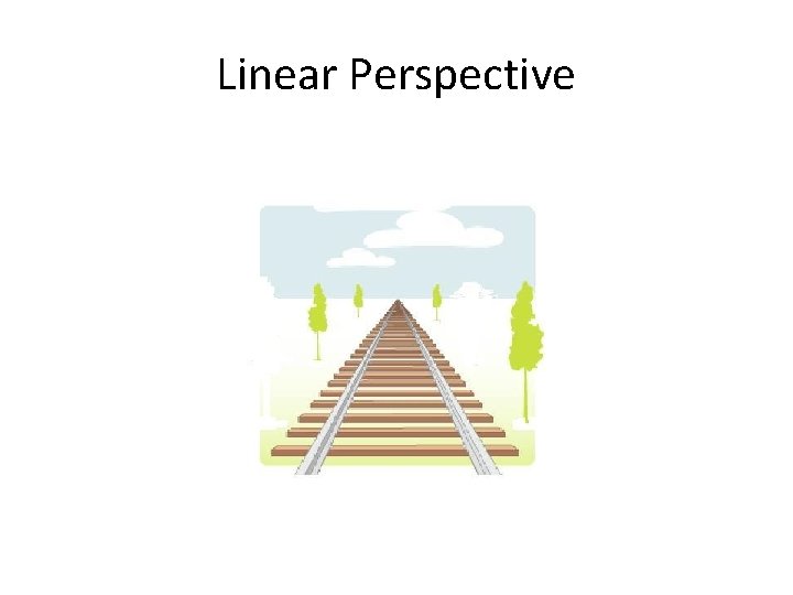 Linear Perspective 