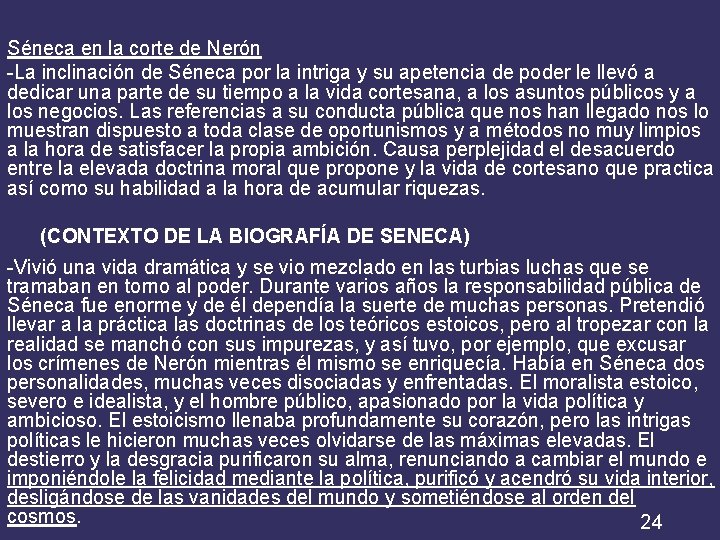 La ambivalente personalidad de Séneca (2) Séneca en la corte de Nerón -La inclinación