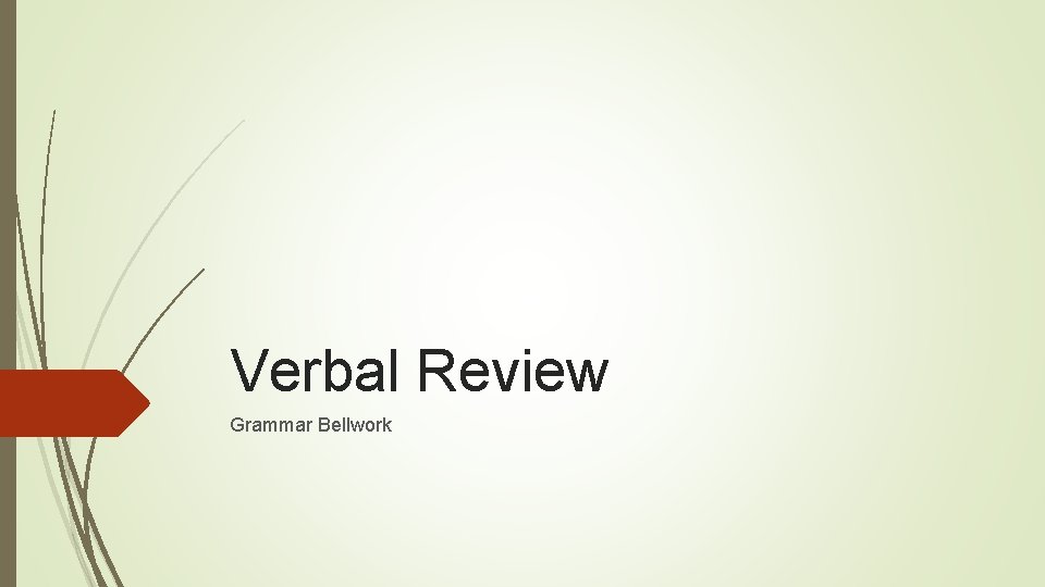 Verbal Review Grammar Bellwork 
