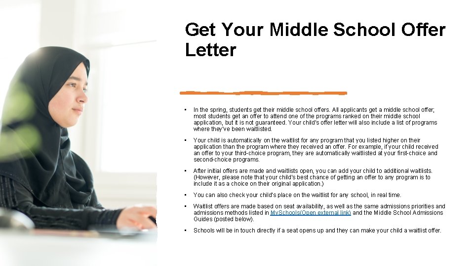 Get Your Middle School Offer Letter • In the spring, students get their middle