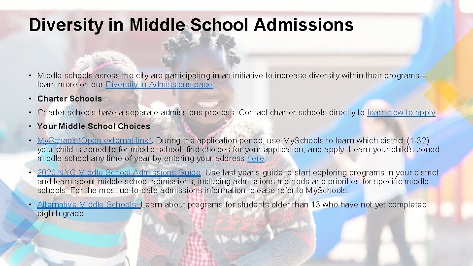 Diversity in Middle School Admissions • Middle schools across the city are participating in