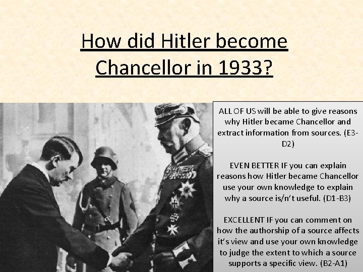 How did Hitler become Chancellor in 1933? ALL OF US will be able to