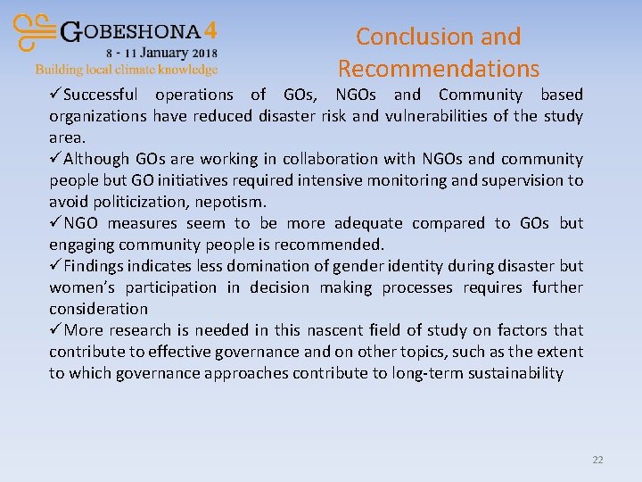 Conclusion and Recommendations üSuccessful operations of GOs, NGOs and Community based organizations have reduced