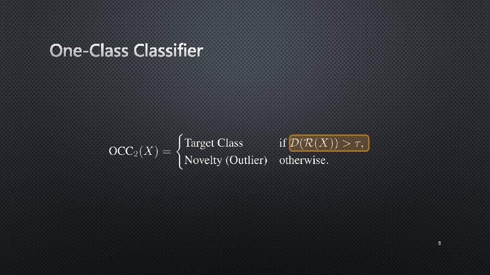 One-Classifier 8 