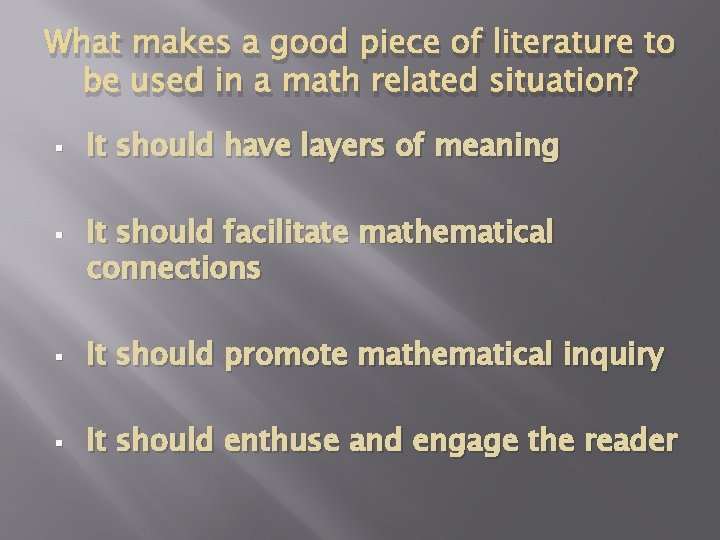 What makes a good piece of literature to be used in a math related