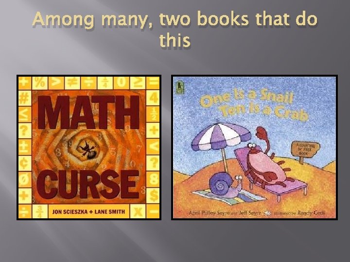 Among many, two books that do this 