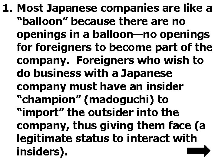 1. Most Japanese companies are like a “balloon” because there are no openings in