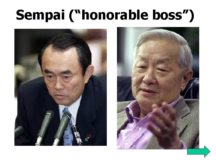 Sempai (“honorable boss”) 