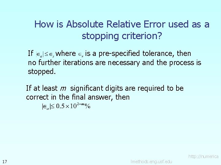 How is Absolute Relative Error used as a stopping criterion? If where is a