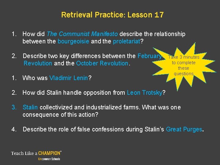 Retrieval Practice: Lesson 17 1. How did The Communist Manifesto describe the relationship between