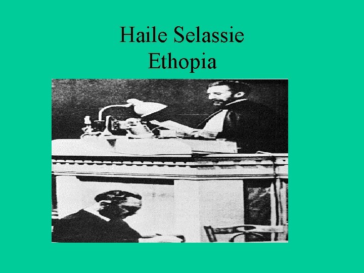 Haile Selassie Ethopia 