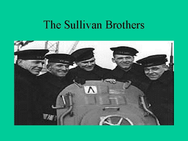 The Sullivan Brothers 