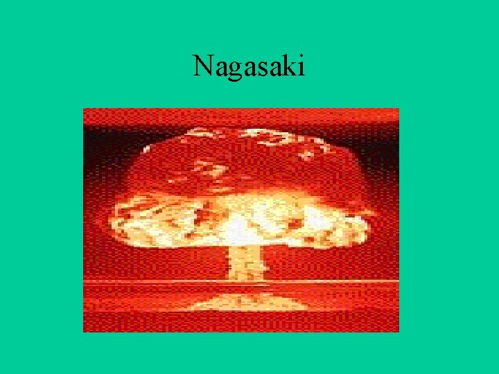 Nagasaki 
