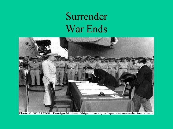 Surrender War Ends 