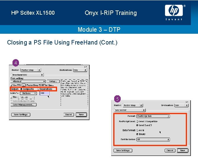 HP Scitex XL 1500 Onyx I-RIP Training Module 3 – DTP Closing a PS