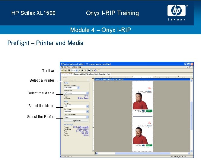 Onyx I-RIP Training HP Scitex XL 1500 Module 4 – Onyx I-RIP Preflight –